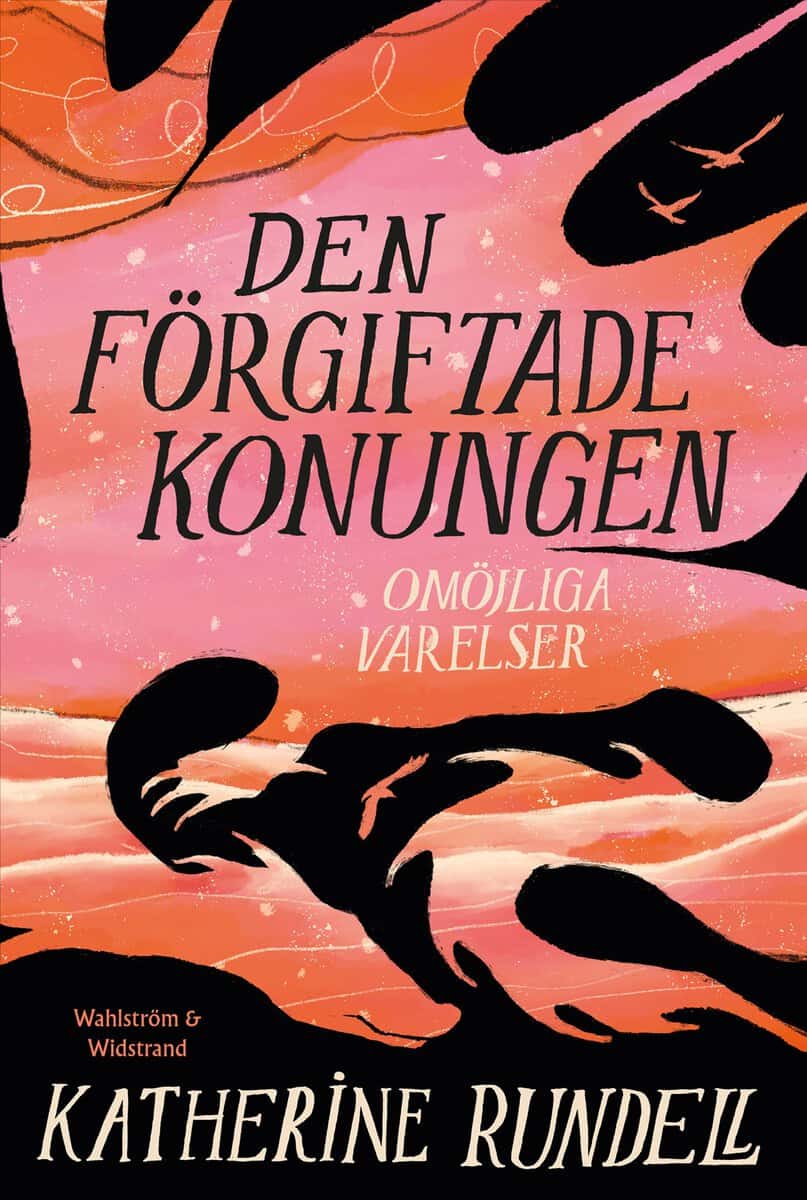 Katherine Rundell : Den förgiftade konungen