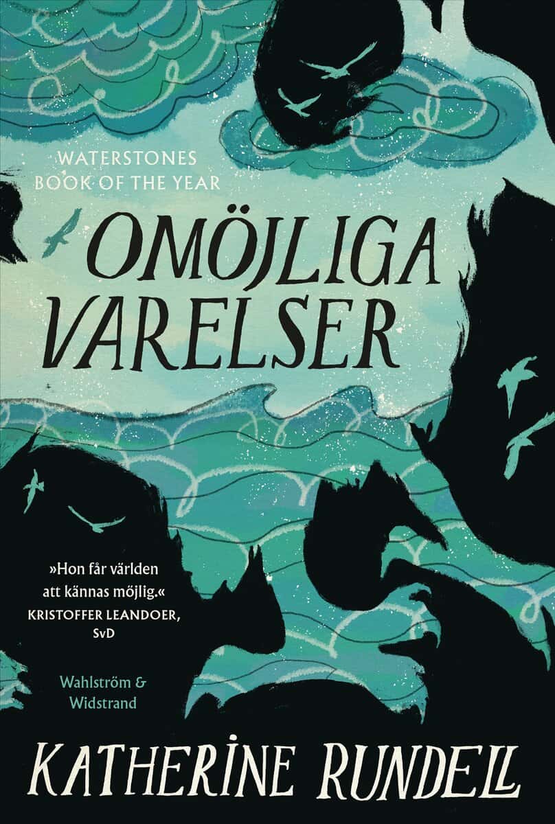 Katherine Rundell : Omöjliga varelser