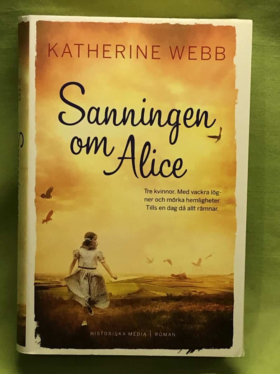 Katherine Webb : Sanningen om Alice