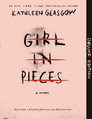 Kathleen Glasgow : Girl in Pieces Deluxe Edition