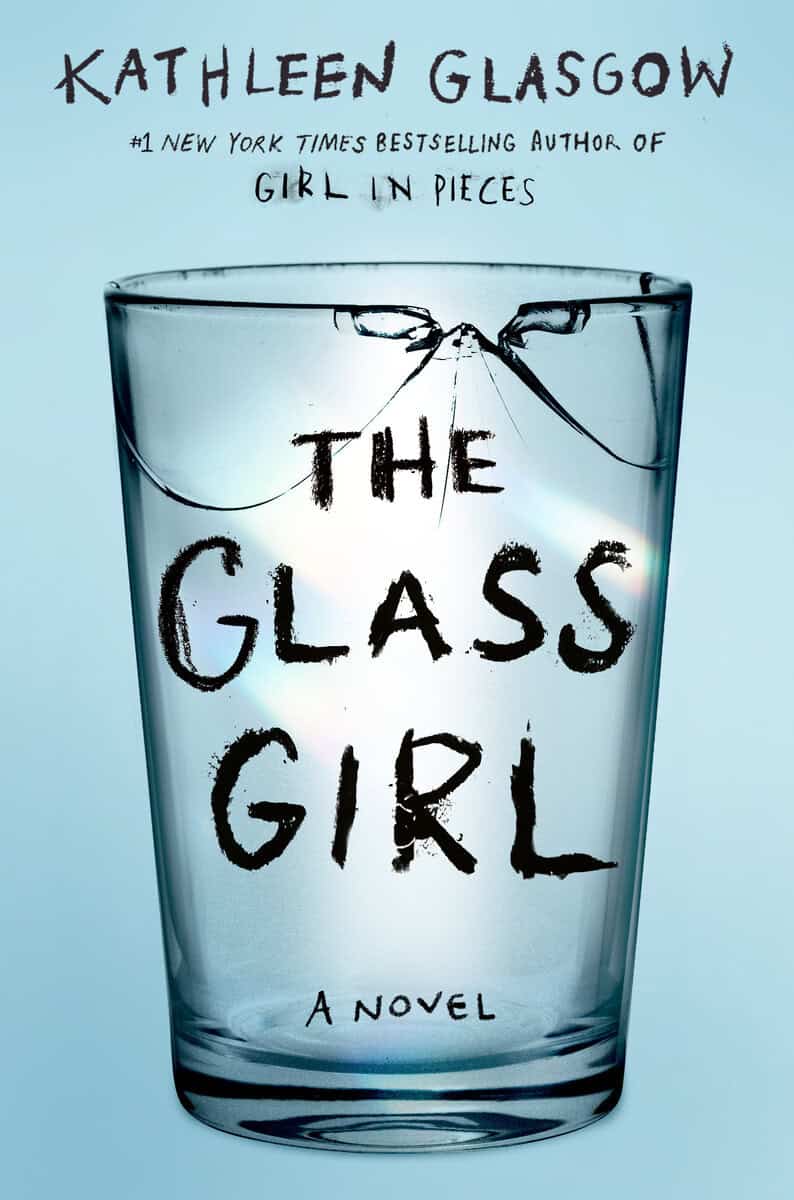 Kathleen Glasgow : The Glass Girl