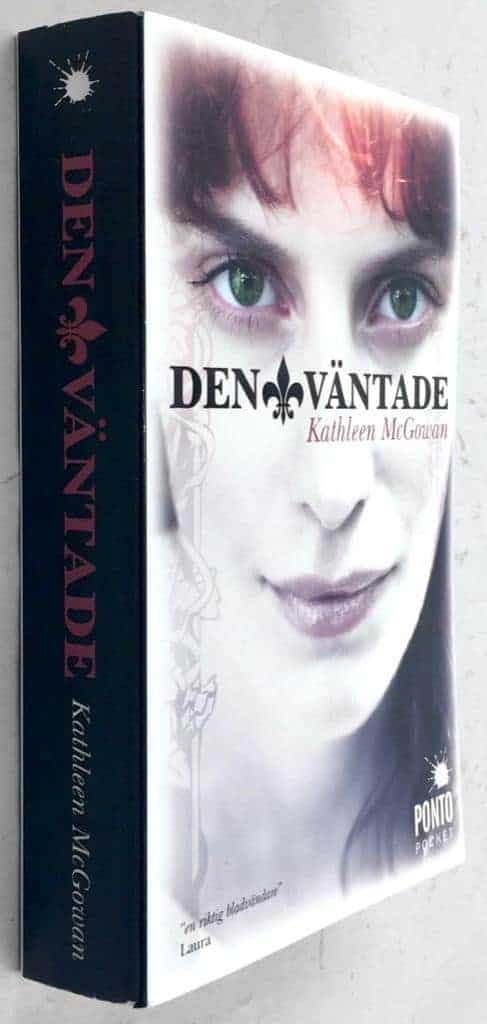 Kathleen McGowan : Den väntade - Maria Magdalenas ättelinje - Bok 1