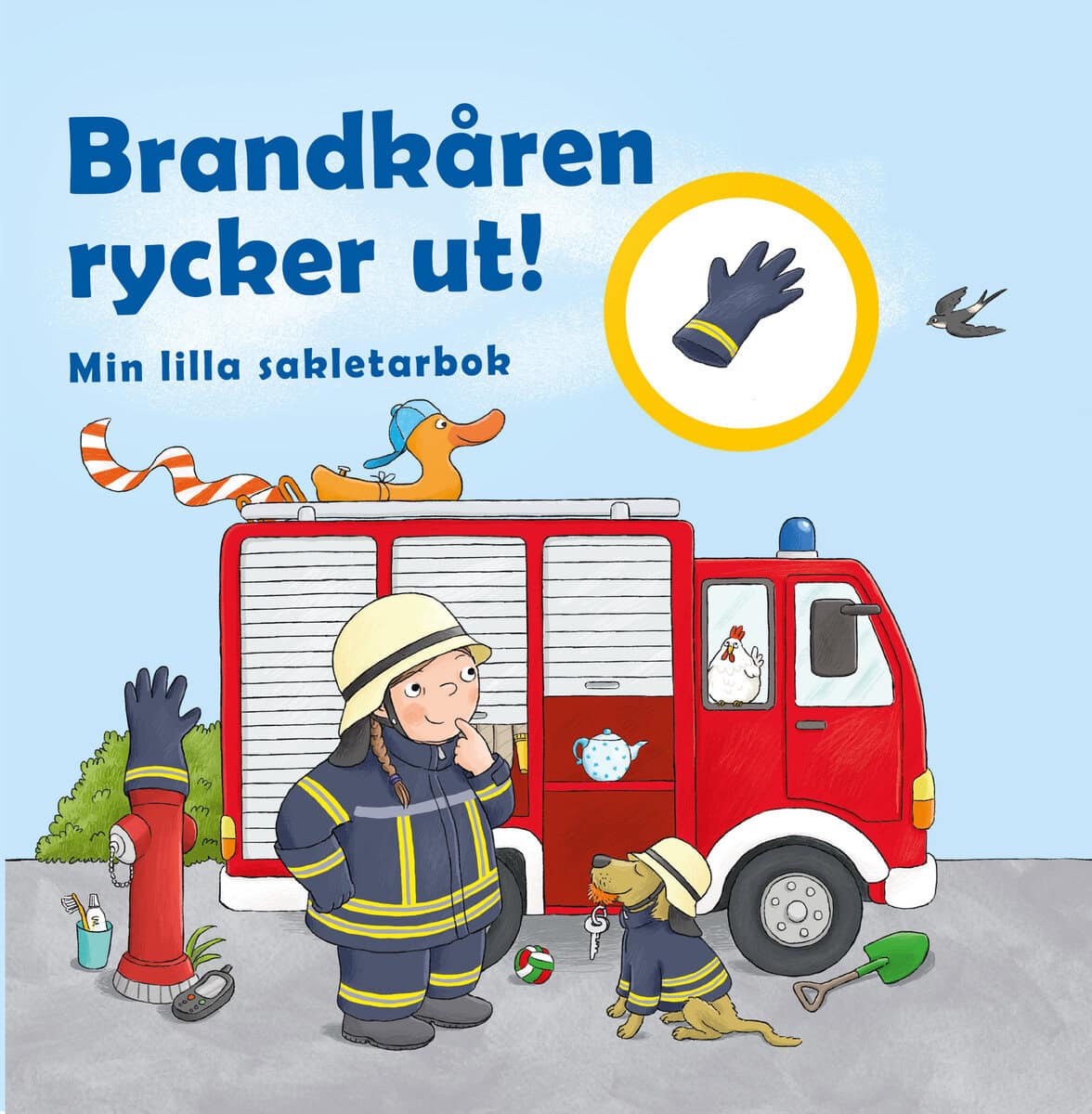Kathrin Lena Orso : Brandkåren rycker ut! : min lilla sakletarbok