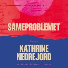 Nedrejord, Kathrine | SAMEPROBLEMET