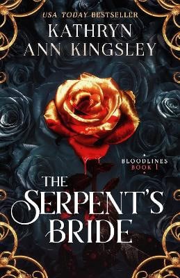 Kathryn Ann Kingsley : The Serpent's Bride