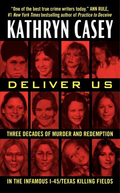 Kathryn Casey : Deliver Us