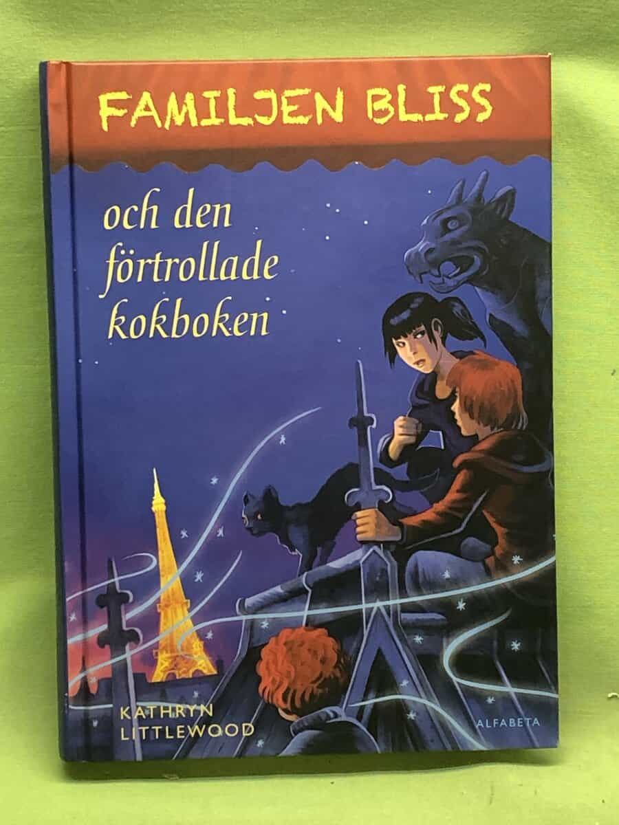 Kathryn Littlewood : Familjen Bliss och den förtrollade kokboken