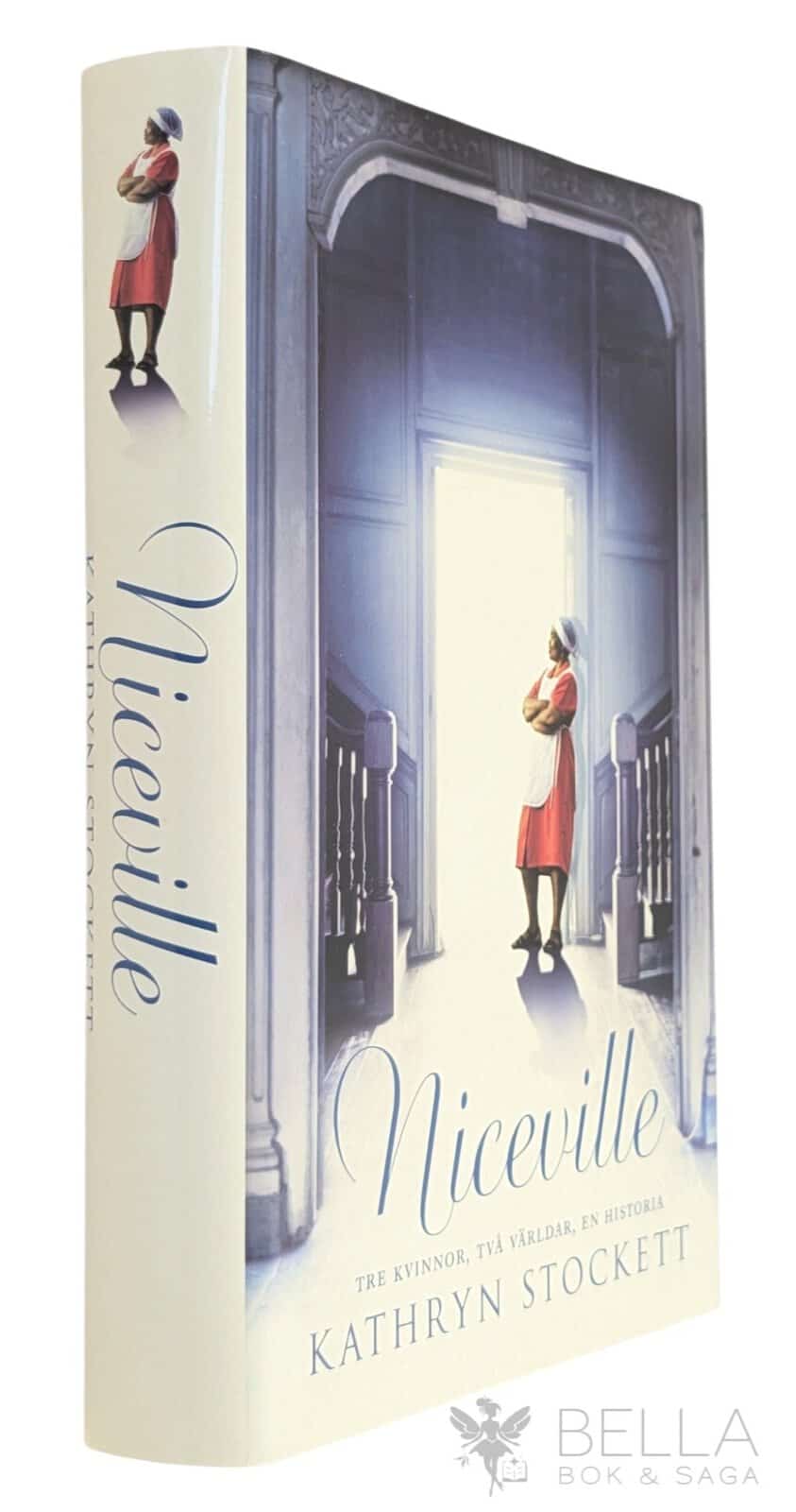 Kathryn Stocket : Niceville
