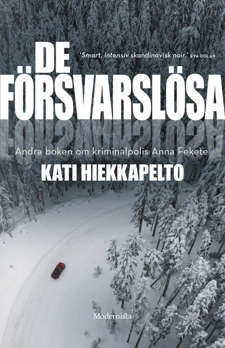 Kati Hiekkapelto : De försvarslösa
