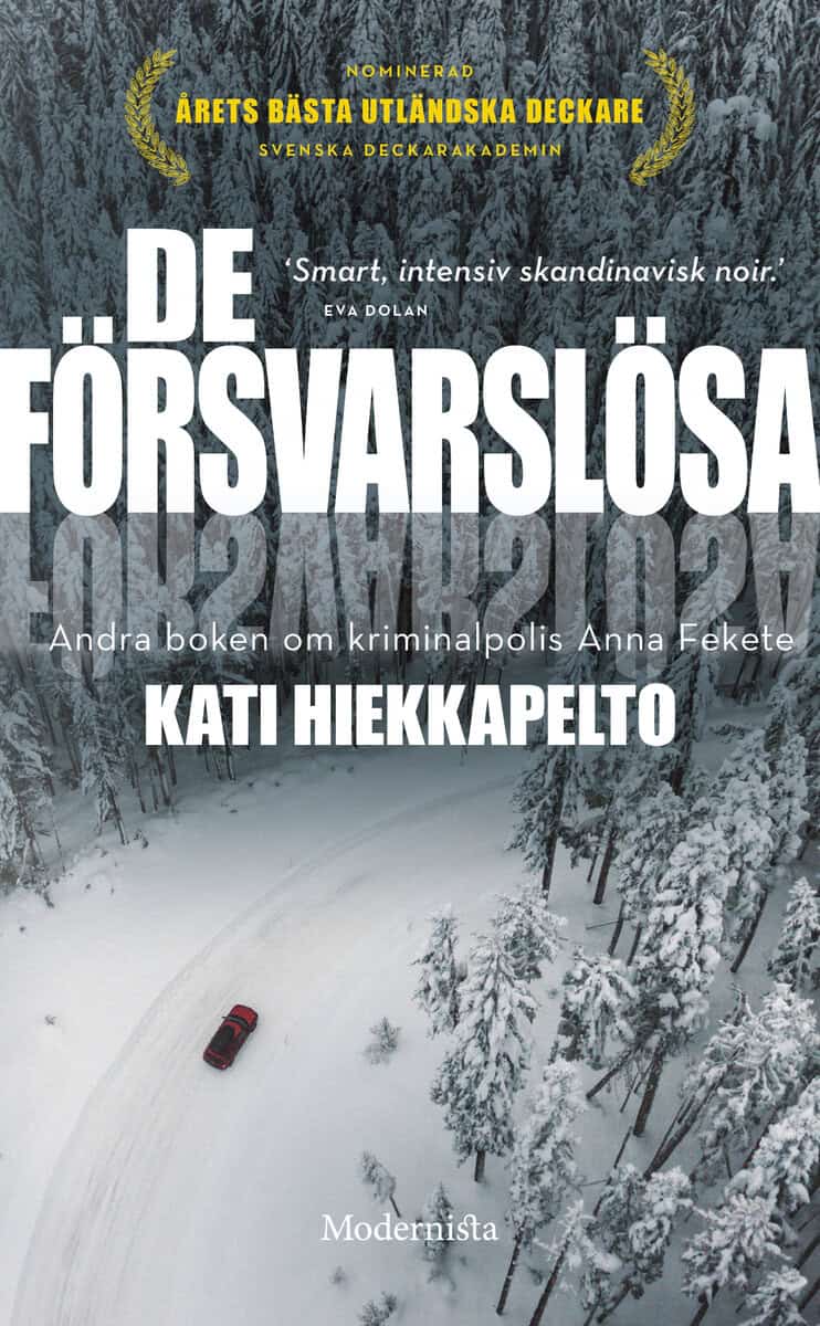 Kati Hiekkapelto : De försvarslösa