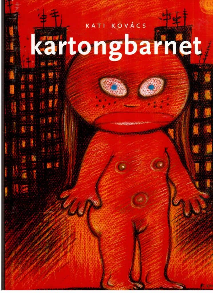Kati Kovács : Kartongbarnet
