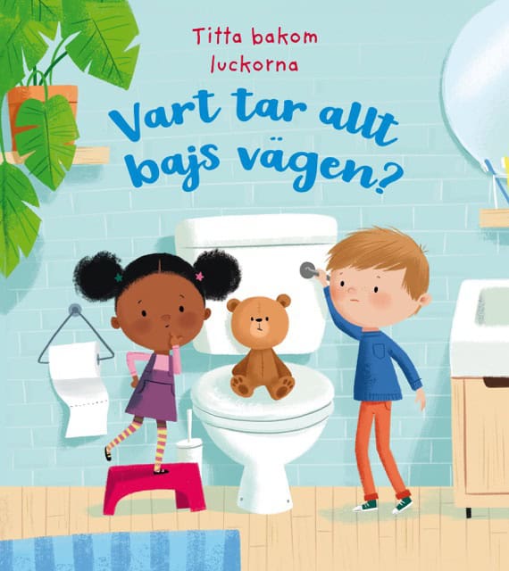 Katie Daynes : Vart tar allt bajs vägen?