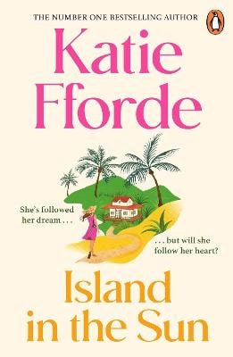Katie Fforde : Island in the Sun