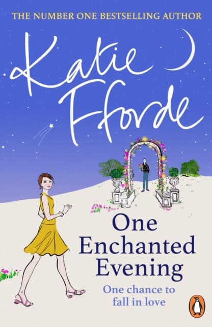 Katie Fforde : One Enchanted Evening