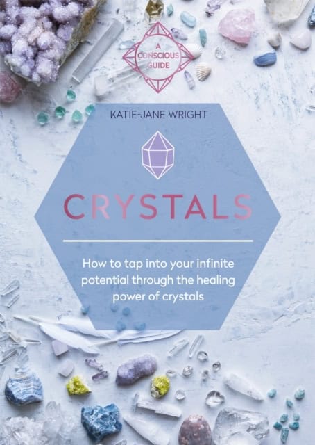 Katie-jane Wright : Crystals