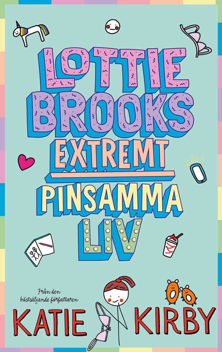 Katie Kirby : Lottie Brooks extremt pinsamma liv
