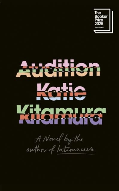 Katie Kitamura : Audition