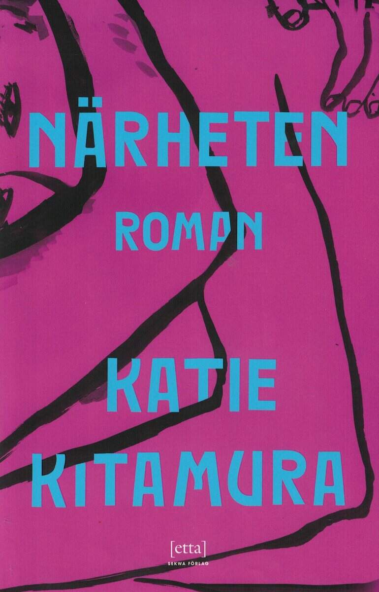 Katie Kitamura : Närheten