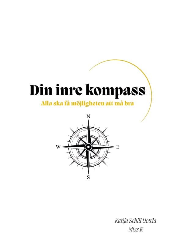 Katija Schill Uotela : Din inre kompass