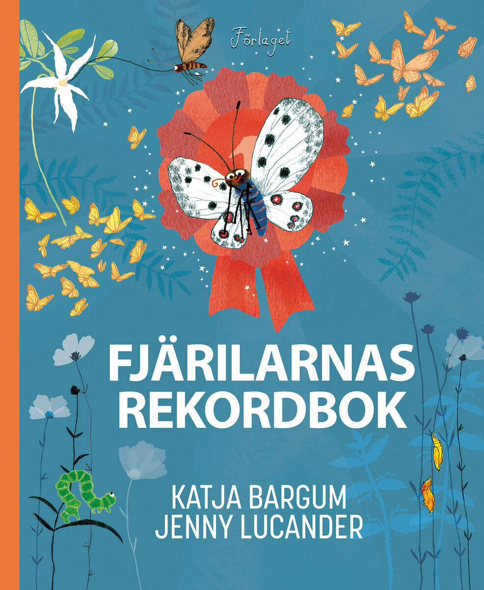 Katja Bargum : Fjärilarnas rekordbok