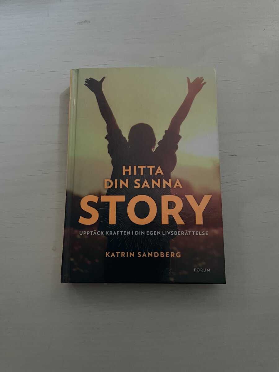 Katrin Sandberg : Hitta din sanna story