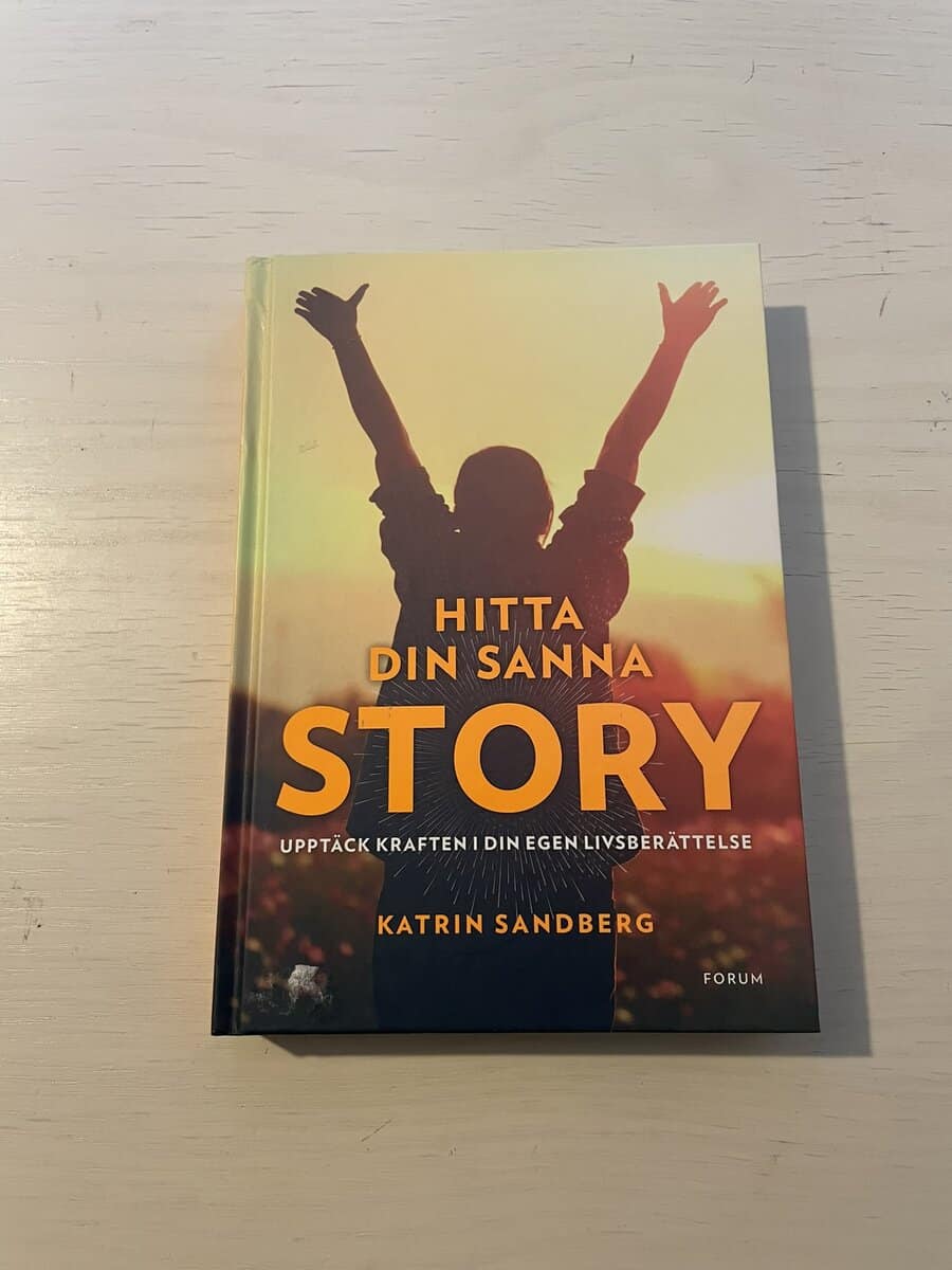 Katrin Sandberg : Hitta din sanna story