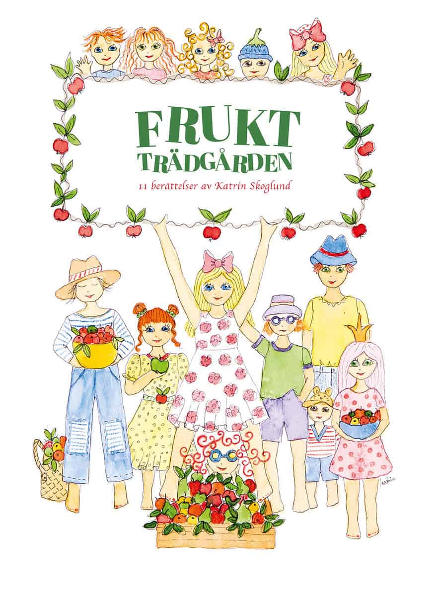 Katrin Skoglund : Fruktträdgården