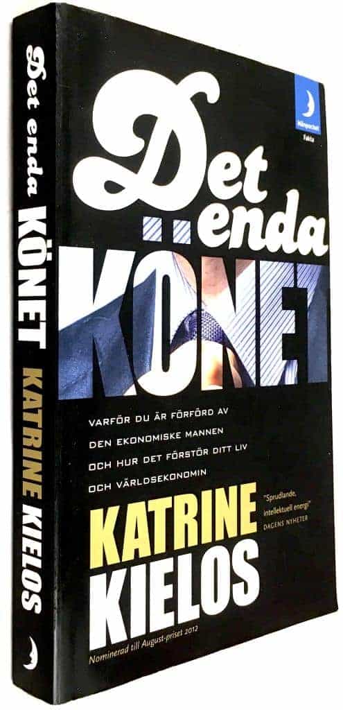 Katrine Kielos : Det enda könet