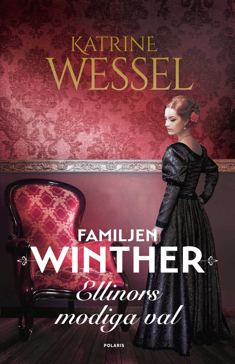 Katrine Wessel : Ellinors modiga val