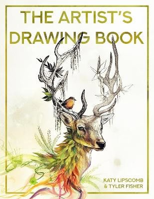 Katy Lipscomb : The Artist's Workbook