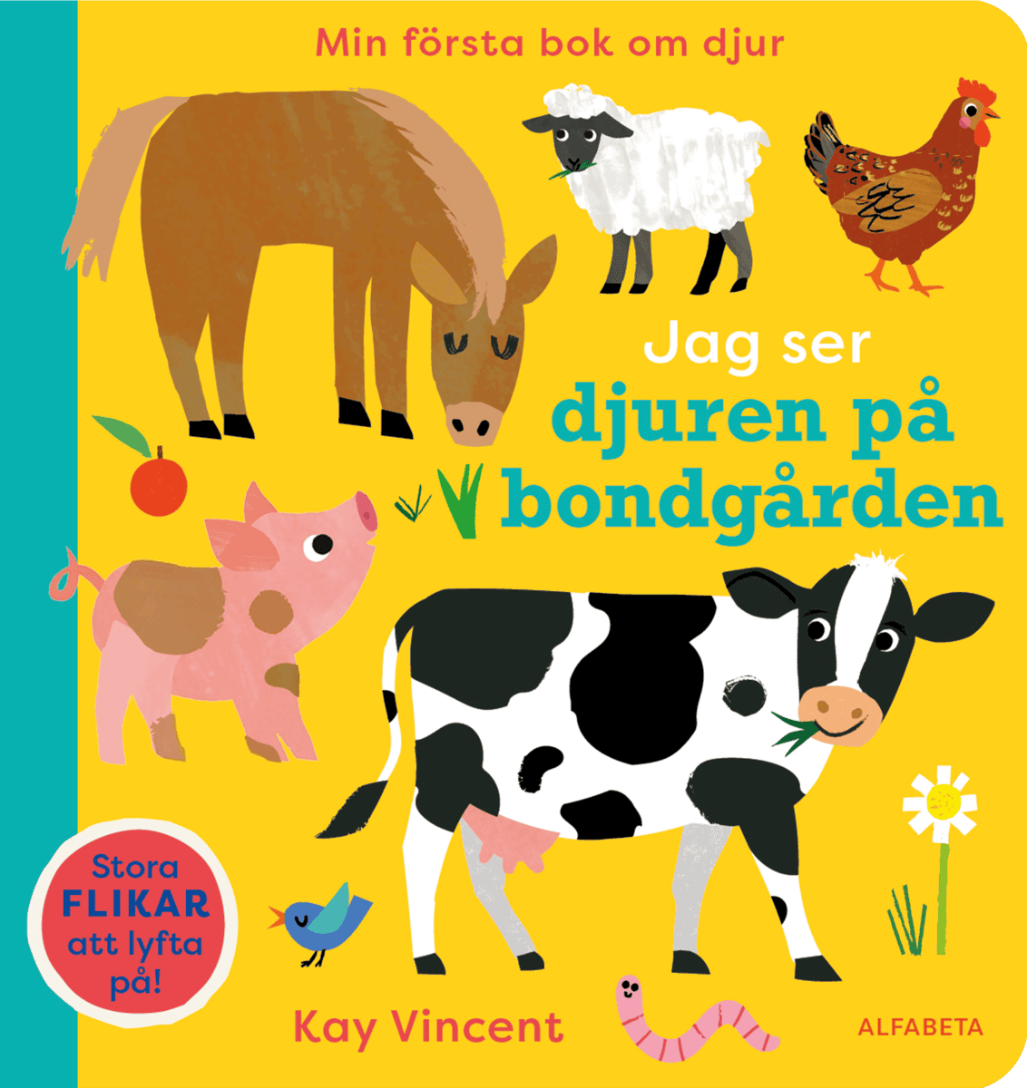 Kay Vincent : Jag ser djuren på bondgården