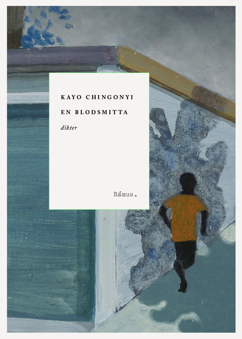 Kayo Chingonyi : En blodsmitta