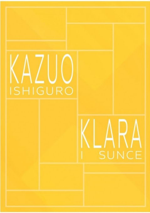 Kazuo Ishiguro : Klara i Sunce