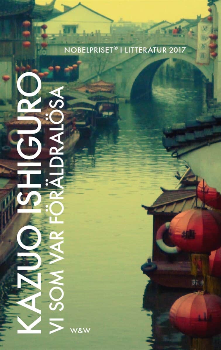 Kazuo Ishiguro : Vi som var föräldralösa