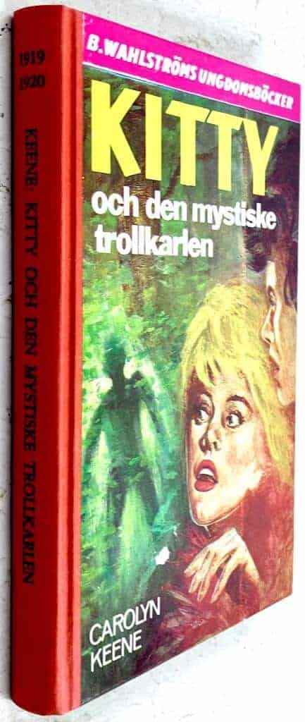 Keene, Carolyn. ; Högberg, Inga-Lill : Kitty och den mystiske trollkarlen