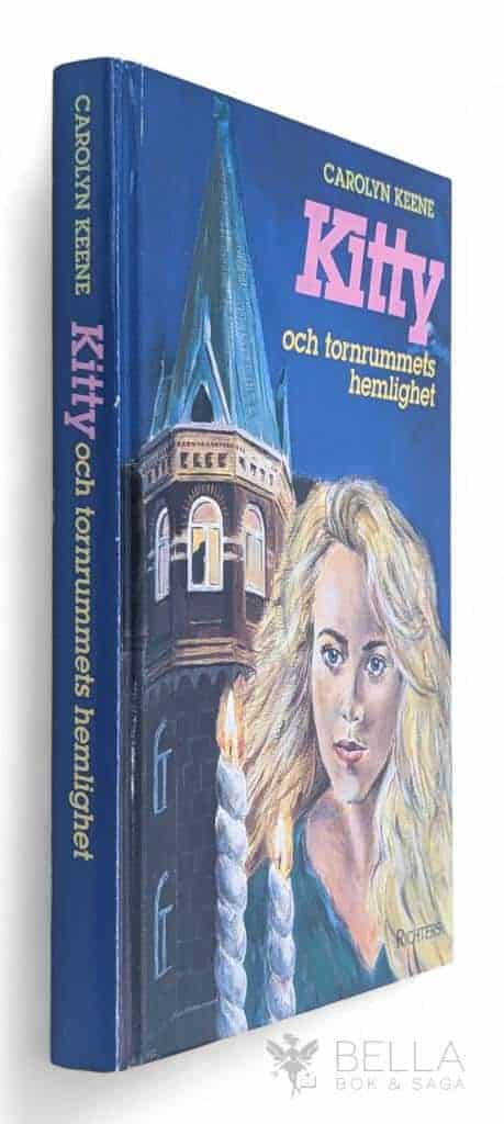 Keene, Carolyn ; Linder, Anders : Kitty och tornrummets hemlighet