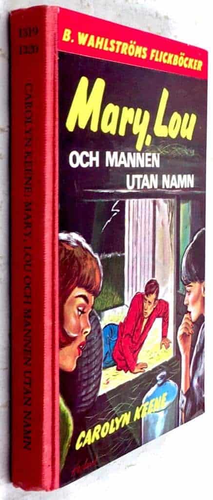 Keene, Carolyn. ; Schlyter-Stiernstedt, Margaretha : Mary, Lou och mannen utan namn