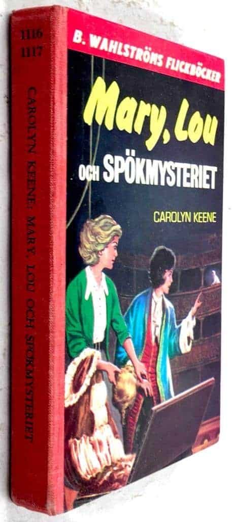 Keene, Carolyn. ; Schlyter-Stiernstedt, Margaretha : Mary, Lou och spökmysteriet