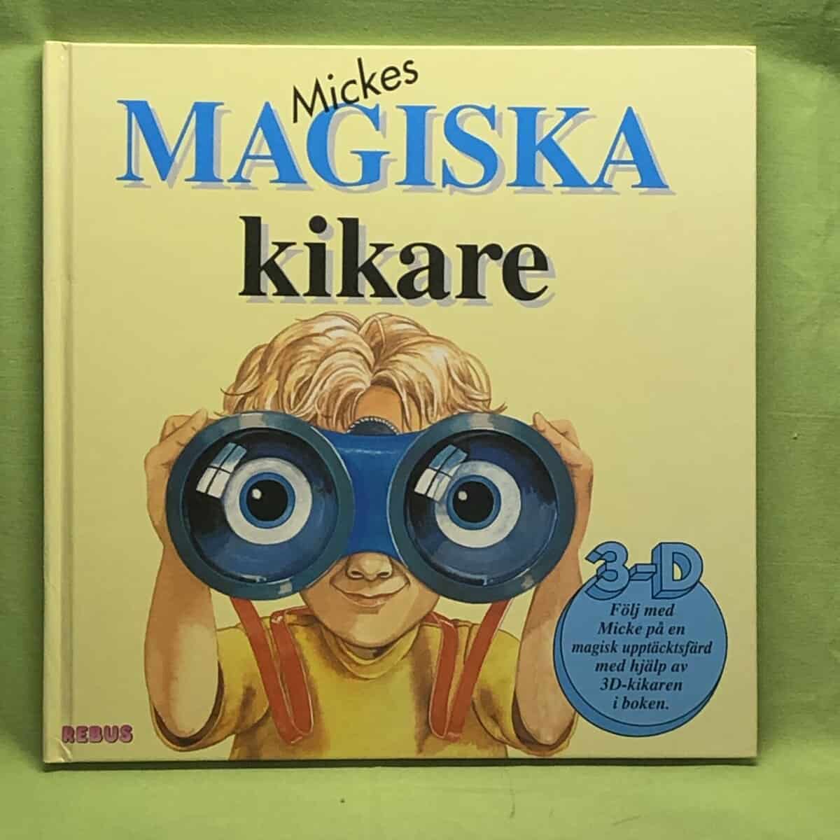 Keith Faulkner : Mickes magiska kikare (3-D)