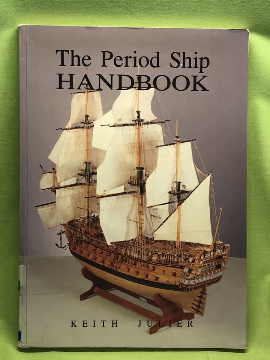 Keith Julier : The period ship handbook