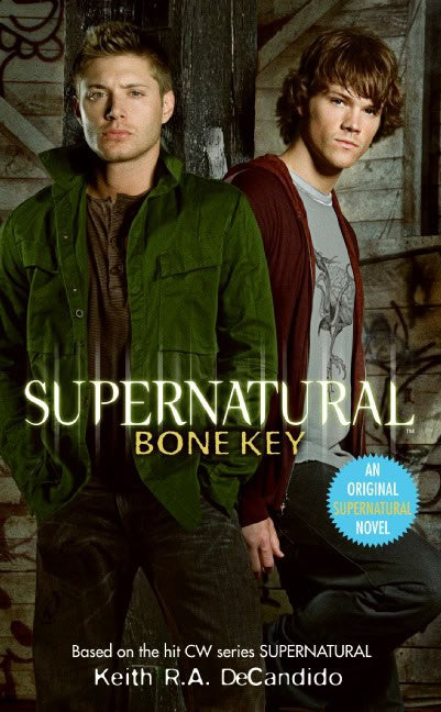 Keith R.A. DeCandido : Supernatural