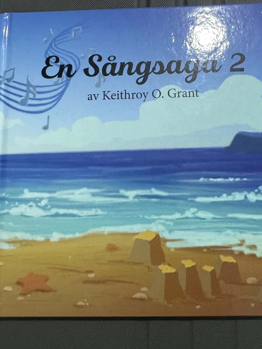 Keithroy O. Grant : En Sångsaga 2