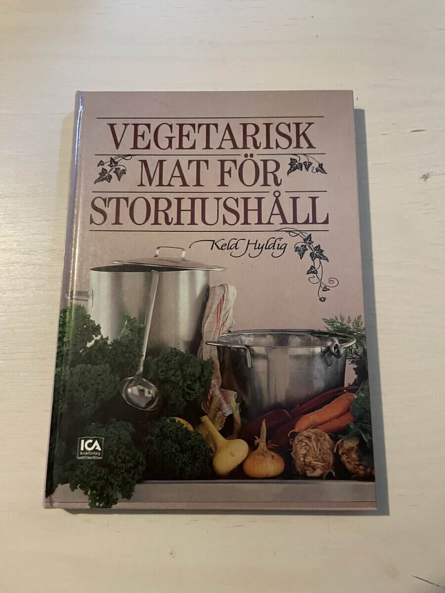 Keld Hyldig : Vegetarisk mat för storhushåll