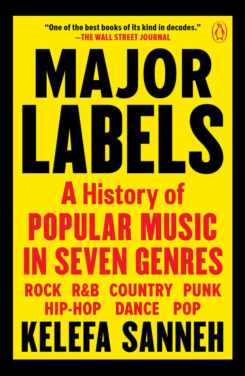 Kelefa Sanneh : Major Labels