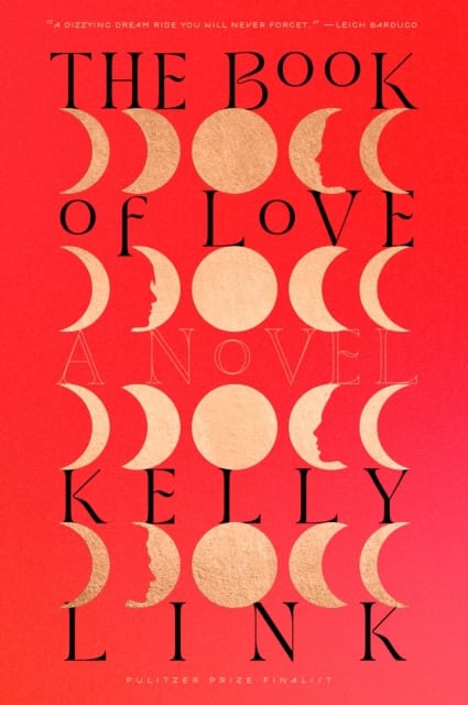 Kelly Link : The book of love
