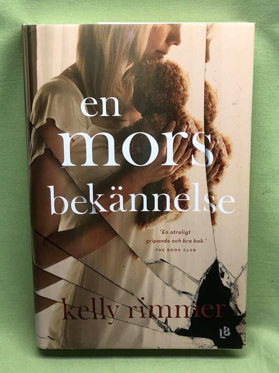 Kelly Rimmer : En mors bekännelse