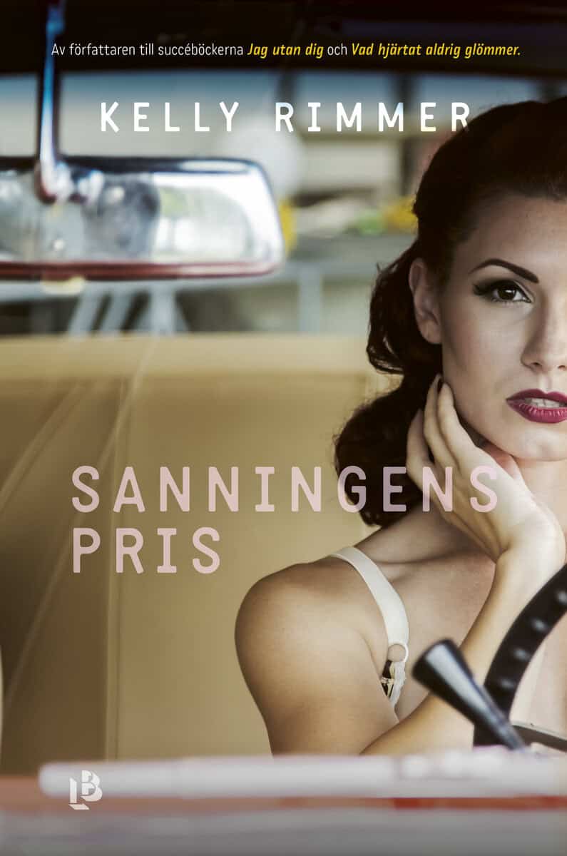 Kelly Rimmer : Sanningens pris