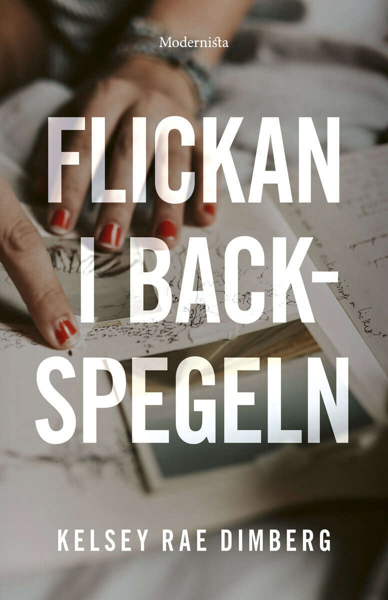 Kelsey Rae Dimberg : Flickan i backspegeln