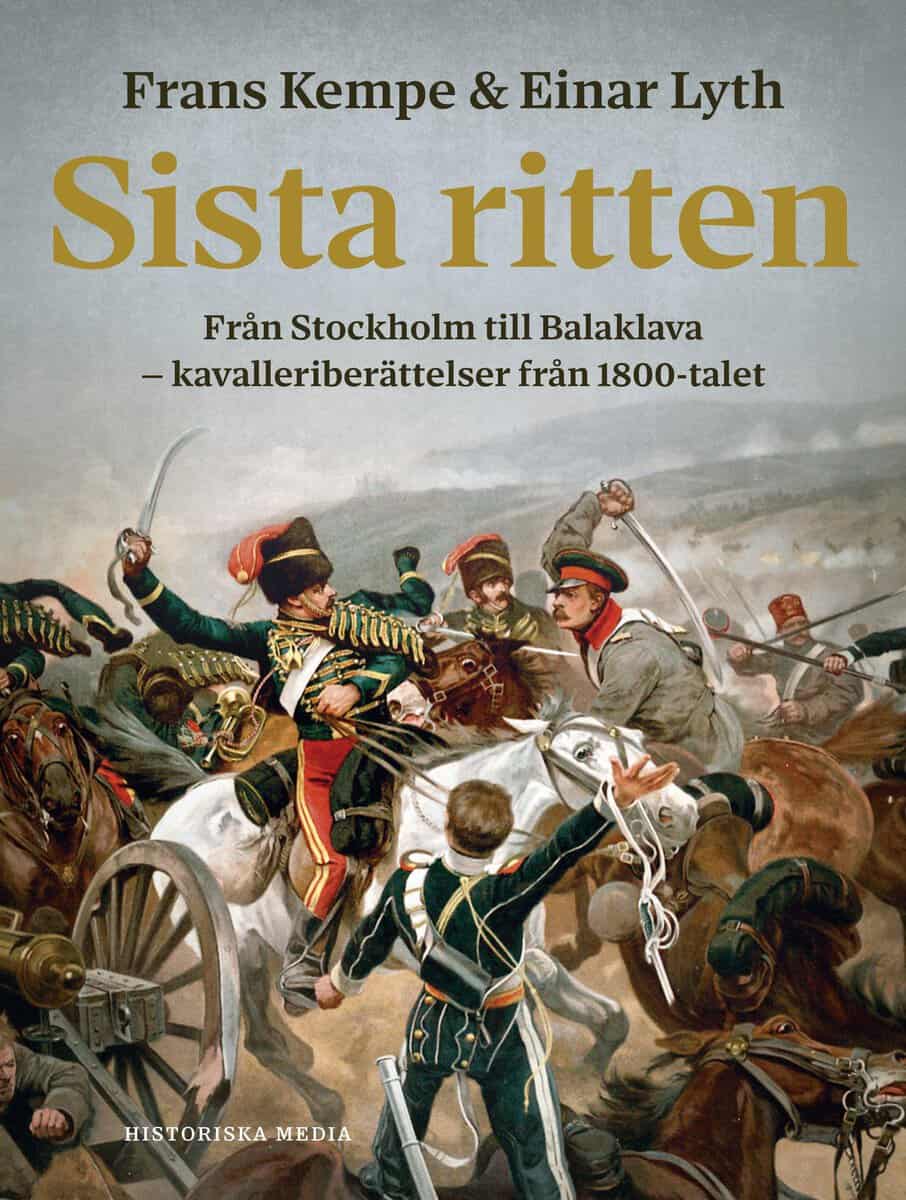 Kempe, Frans ; Lyth, Einar : Sista ritten