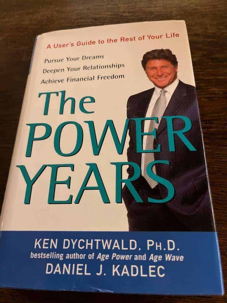 Ken Dychtwald : The power years